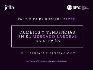 Millennials y Generación Z, cambios y tendencias en el mercado de España